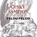 Felou-Felou  - nový Český šampion